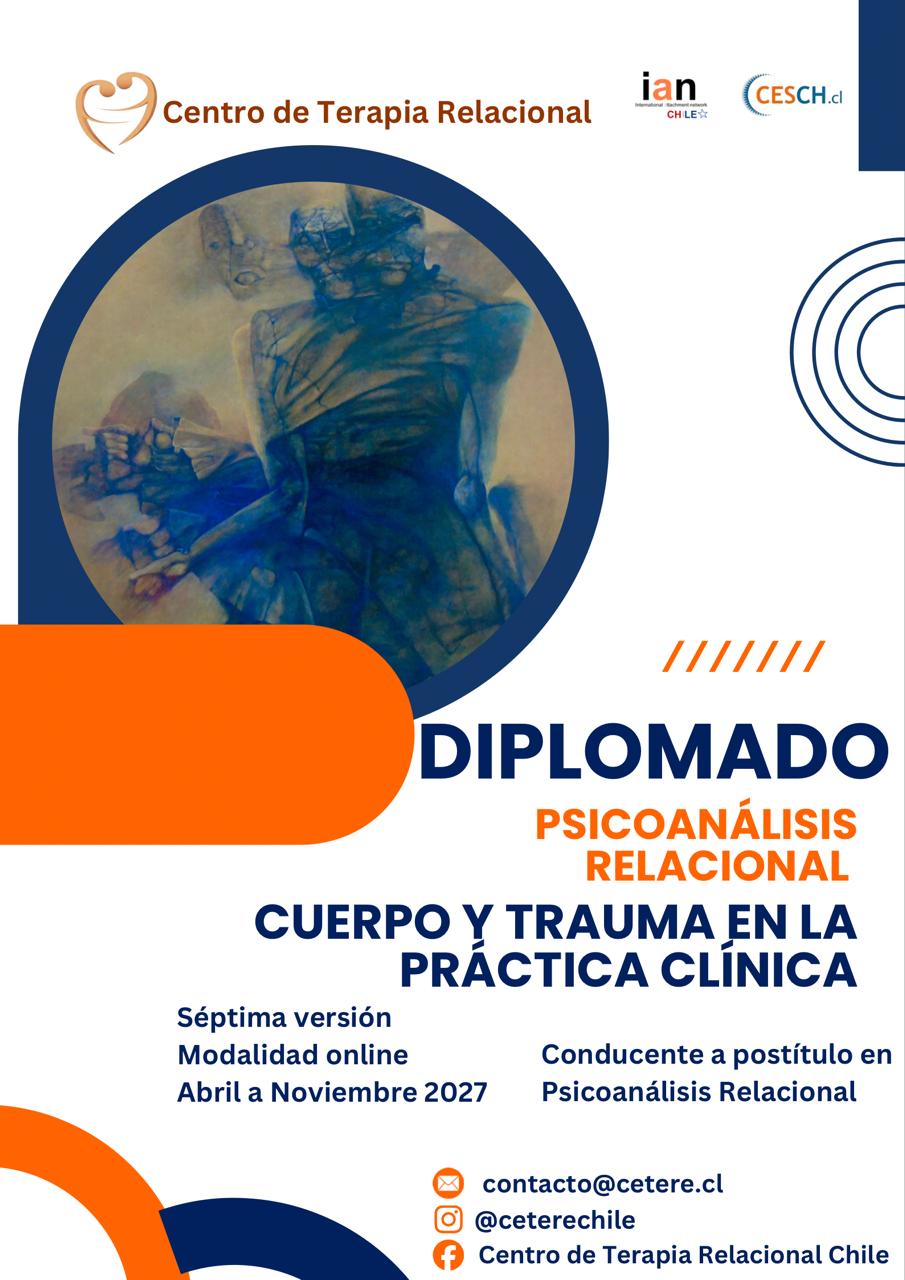 Diplomado en Psicoanálisis Relacional: Cuerpo y Trauma en la Práctica Clínica 2027